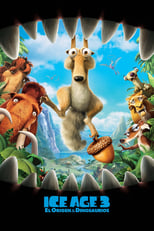 Ice Age 3: El origen de los dinosaurios