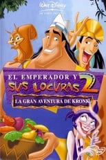 El Emperador y Sus Locuras 2: La Gran Aventura de Kronk