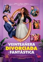 Veinteañera, divorciada y fantástica