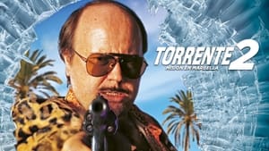 Torrente 2: Misión en Marbella