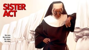 Sister Act (Una monja de cuidado)