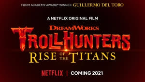 Trollhunters: Rise of the Titans