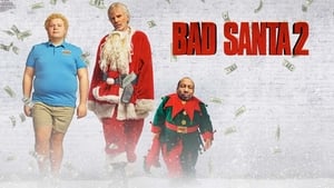 Bad Santa 2